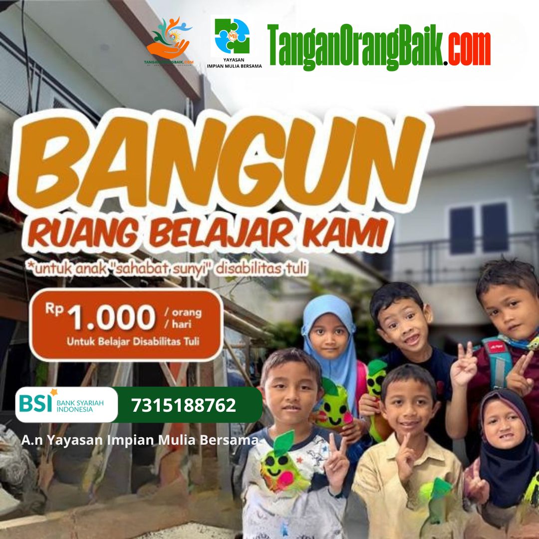 Infak Jariyah Rp. 1000/hari untuk sarana belajar Disabilitas Tuli